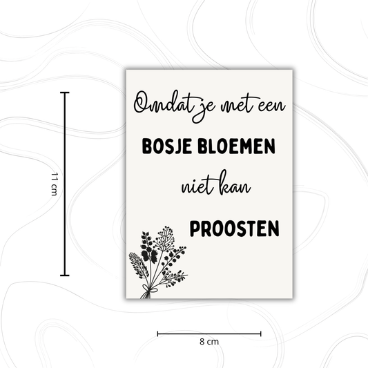 Wijnetiket | Omdat je met een bosje bloemen niet kan proosten