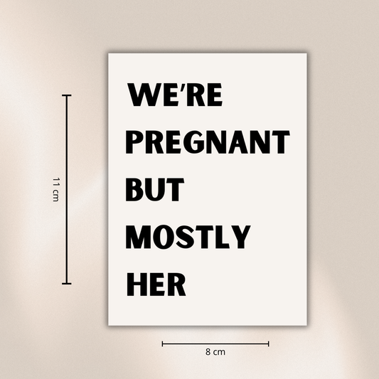 Wijnetiket | WE'RE PREGNANT BUT MOSTLY HER.