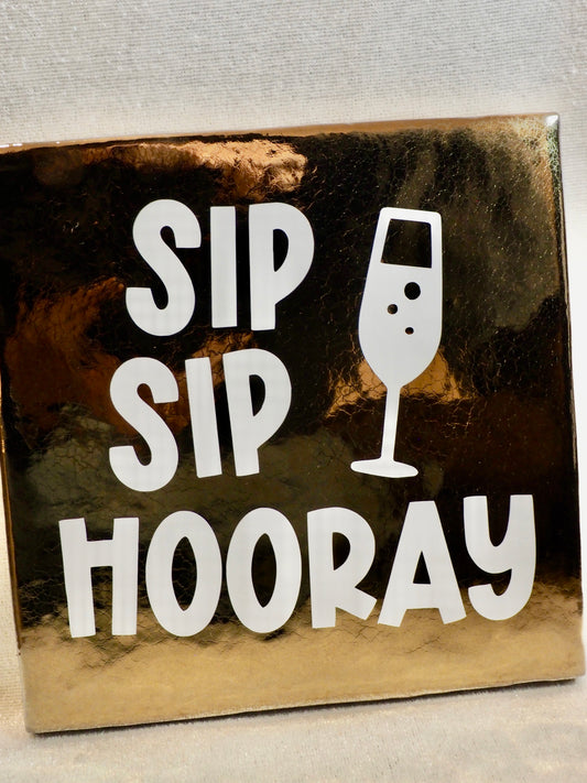 Tegeltje 13x13 cm | Sip sip hooray