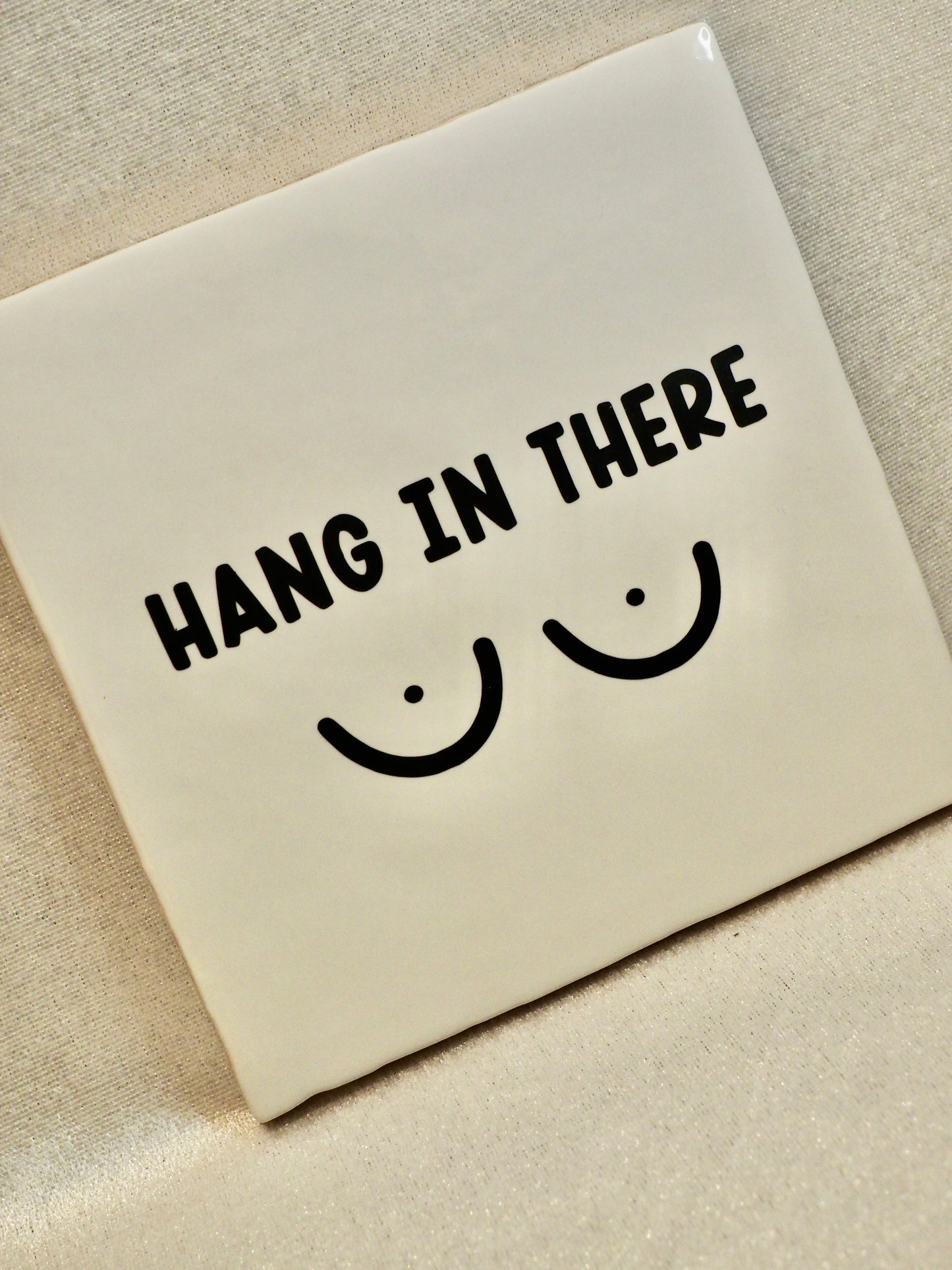 Tegeltje 13x13 cm | Hang in there