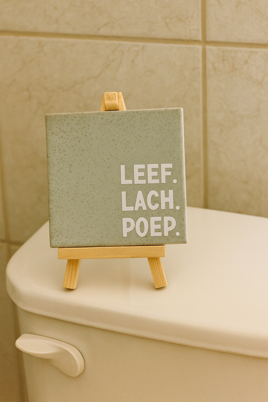 Tegeltje 10x10 cm | LEEF. LACH. POEP.