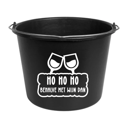 Cadeau emmer | HO HO HO behalve met wijn dan