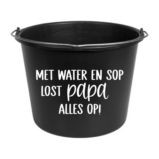 Cadeau emmer | Met water en sop lost papa alles op!