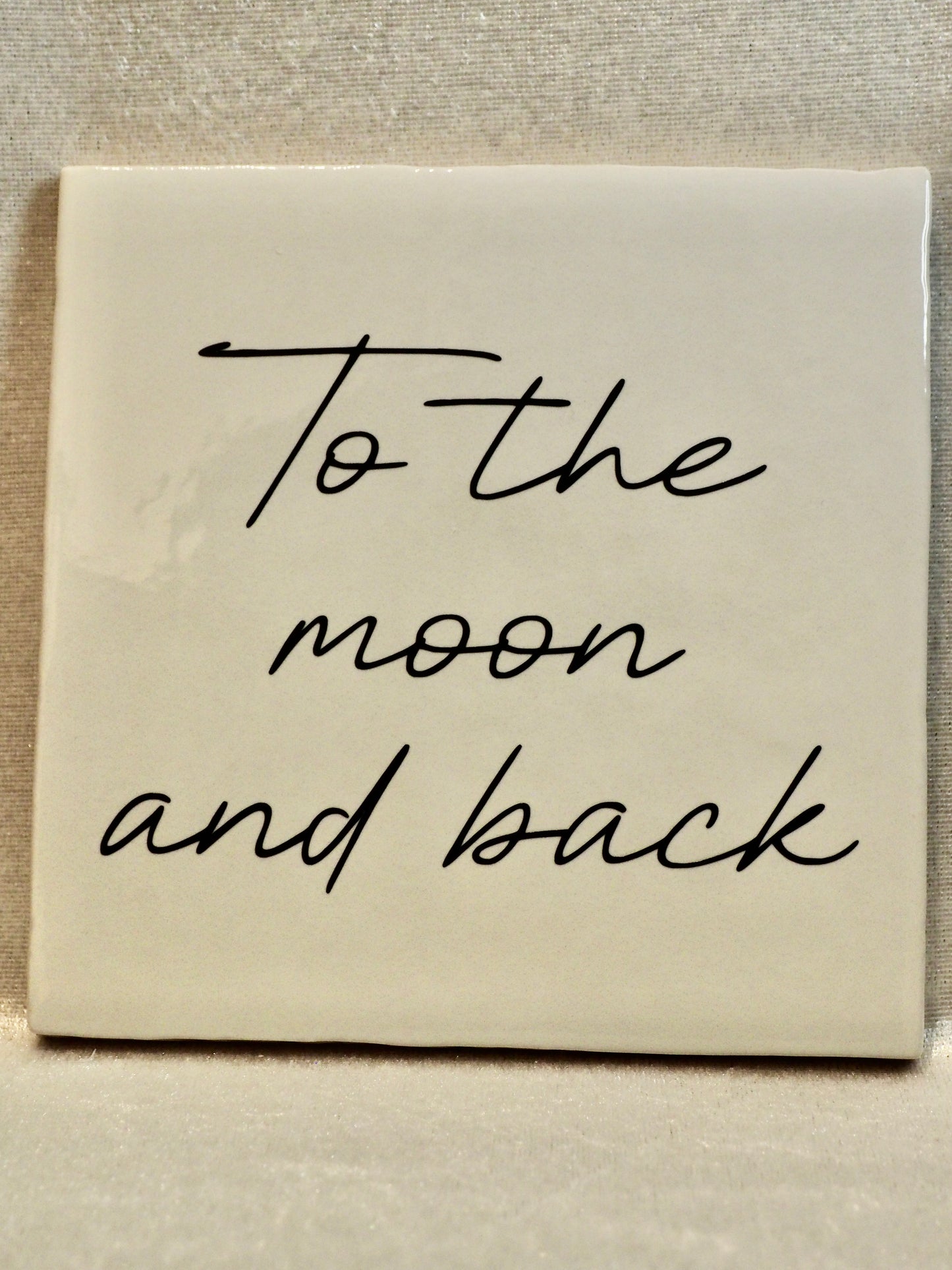 Tegeltje 13x13 cm | To the moon and back